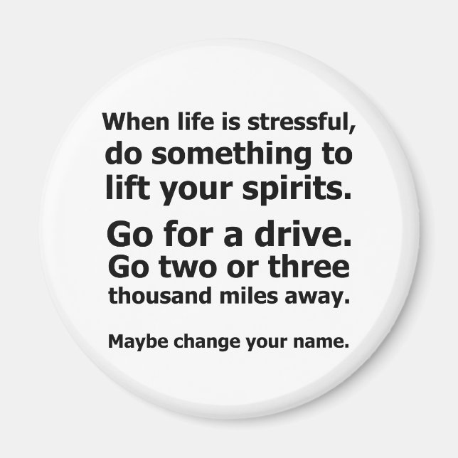 When Life is Stressful Magnet (Front)