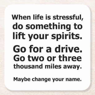 When Life is Stressful Square Paper Coaster