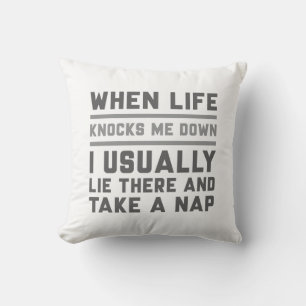 When Life Knocks Me Down Cushion