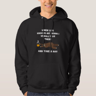 When Life Knocks Me Down I Take A Nap Sloth Humour Hoodie