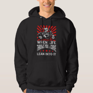 When Life Throws You A Curve Motorcycle Bike For Hoodie