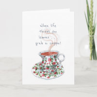 When life throws you lemons . . . Tea slogan