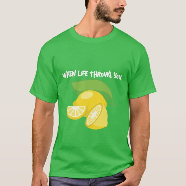 WHEN LIFE THROWS YOU LEMONS-THROW THEM BACK-BASIC T-Shirt (Front)