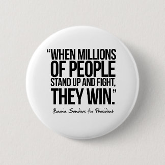 When Millions of People Stand up - Quote 6 Cm Round Badge