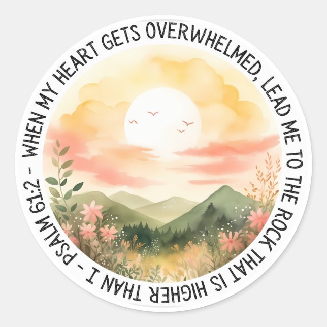 When My Heart Is Overwhelmed Classic Round Sticker (Front)