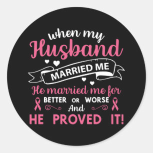 when my husband married me wife t-shirts classic round sticker
