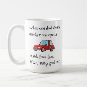 When One Door Closes Funny Car Dad Joke Coffee Mug