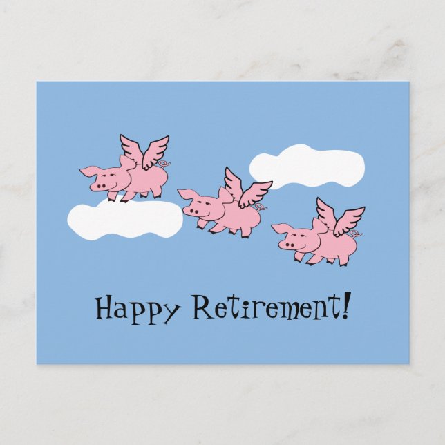 When Pigs Fly funny retirement Postcard (Front)