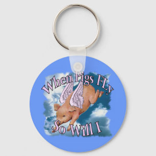 When Pigs Fly Key Ring