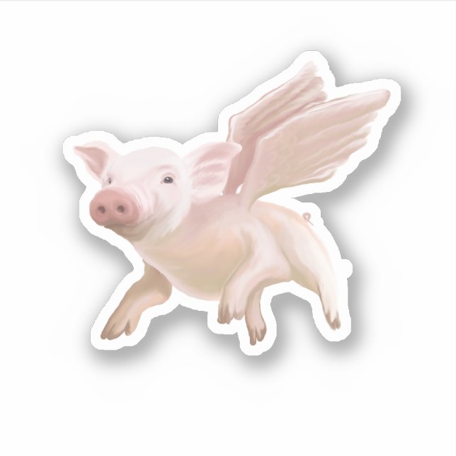 When Pigs Fly - Tell them to Come back! Sticker (Front)