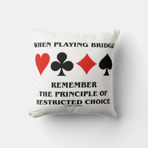 When Playing Bridge Principle Of Restricted Choice Cushion