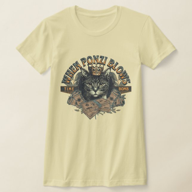 When Ponzi Blows T-Shirt (Laydown)