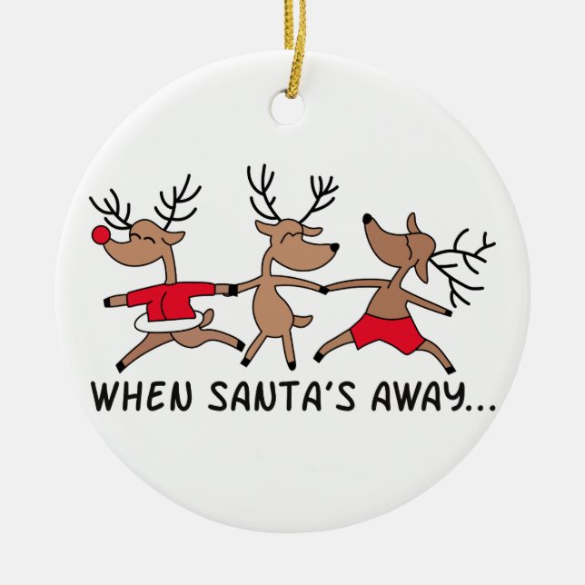 When Santa's Away Ceramic Tree Decoration (Front)