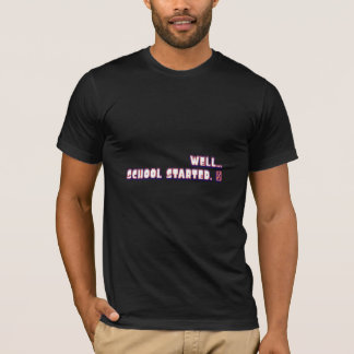 When SCHOOL started Funny Back to SCHOOL T-shirt