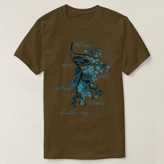 When snow falls T-Shirt (Design Front)