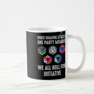 When Someone Attacks One Party Member D20 Dice Lgb Coffee Mug