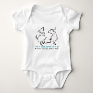 " When the cat sleeps, the mice dance" Baby Bodysuit