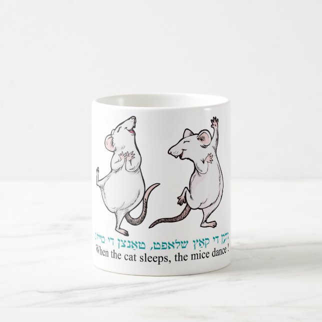 " When the cat sleeps, the mice dance" Coffee Mug (Center)