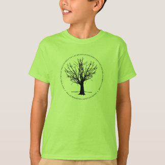 When The Last Tree Has Died T-Shirt