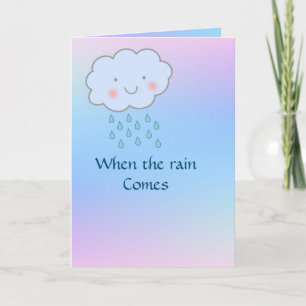 When the Rain Comes Watercolor Greeting Card