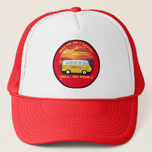 WHEN THE VAN IS ROCKING... funny vanlife 4ever Trucker Hat