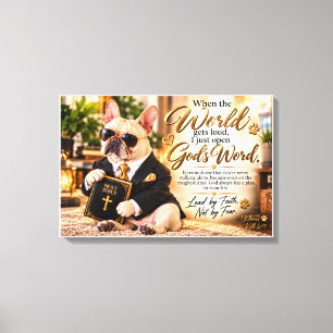 When the World Gets Loud Christian Dog Faith Canva Canvas Print