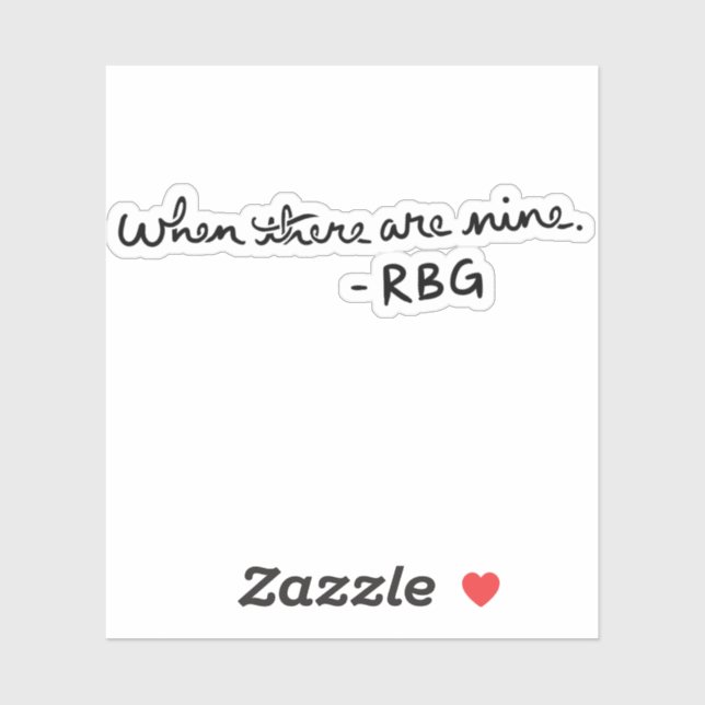 When there are Nine - RBG (Sheet)