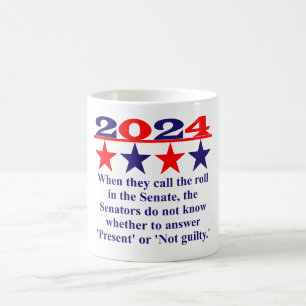 When They Call The Roll - Political Quote Coffee Mug