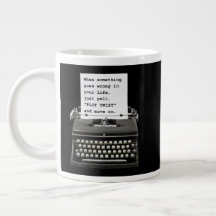 When Things Go Wrong, Just Yell "Plot Twist" Black Large Coffee Mug