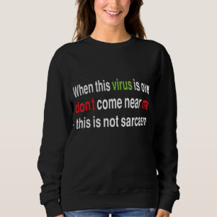 When This Virus Is Over Graphic Sarcastic Tee