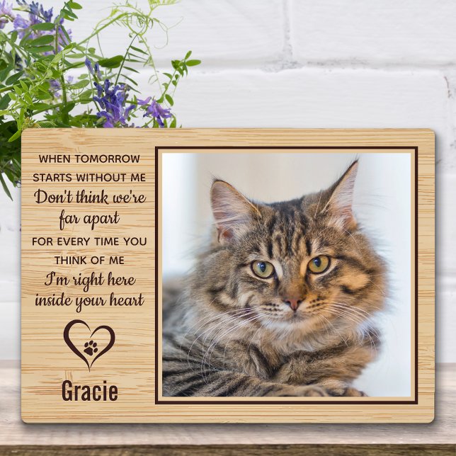 When Tomorrow Starts Without Me Cat Memorial Photo Plaque (Creator Uploaded)