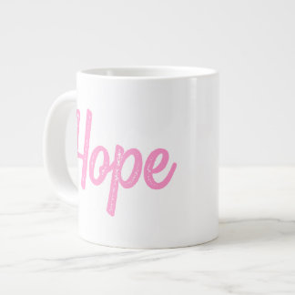 "WHEN WE CHOOSE HOPE, EVERYTHING IS POSSIBLE" MUG