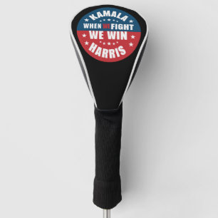 When We Fight We Win 2024 Kamala Harris USA Golf Head Cover