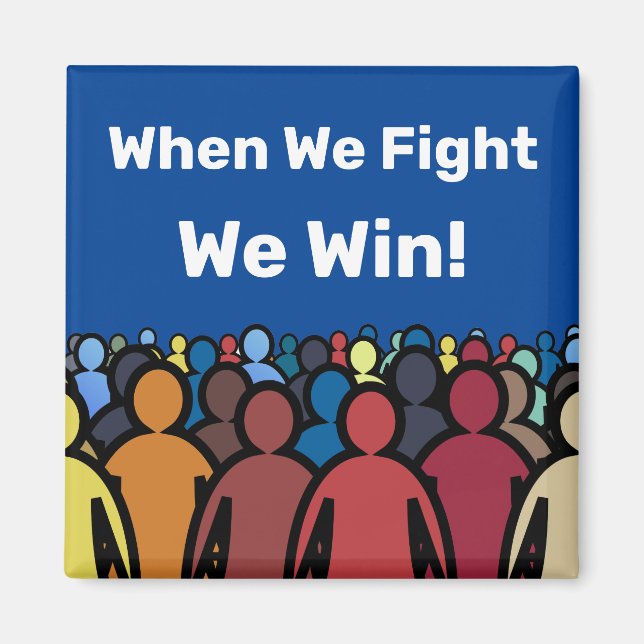 When We Fight We Win Harris Walz Magnet (Front)