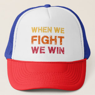 When We Fight - We Win Vintage Trucker Hat