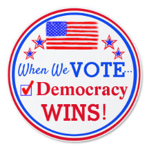 When We Vote Democracy Wins! Voting Rights Yard