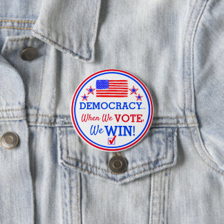 When We Vote…We Win Kamala Harris Election Button 