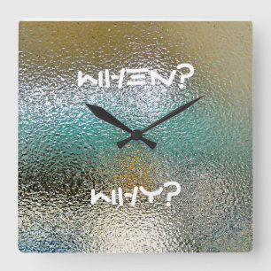 When? Why? - The Best Chic Wall Clock! Square Wall Clock