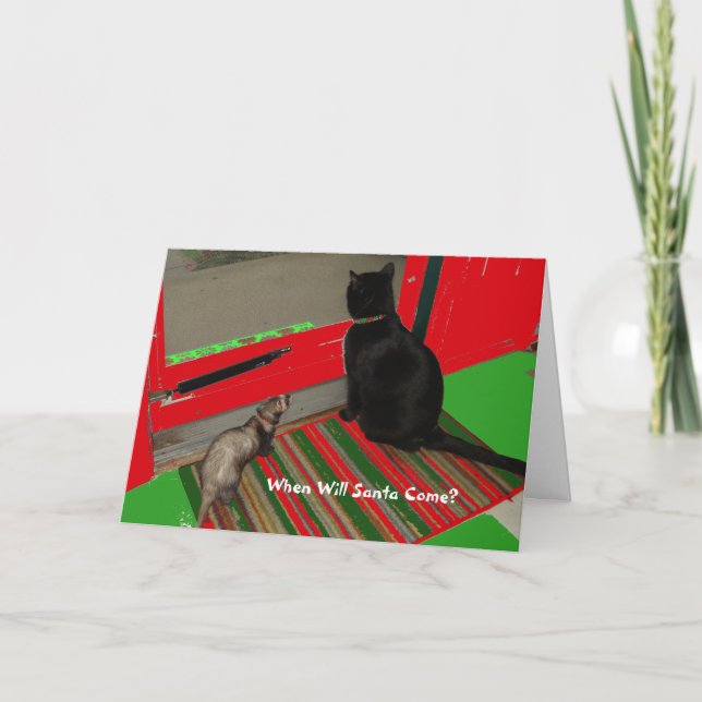 When Will Santa Come?  Christmas Card (Front)