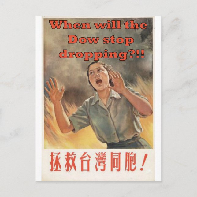 When will the dow stop dropping?!! postcard (Front)