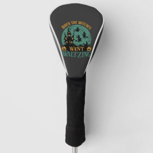 When Witches Went Waltzing Halloween Haunted House Golf Head Cover