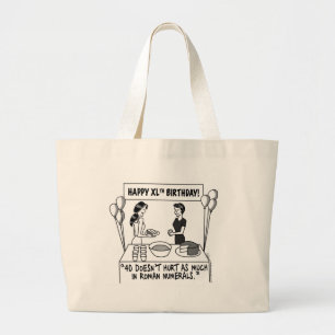 When Women Turn 40 Bag