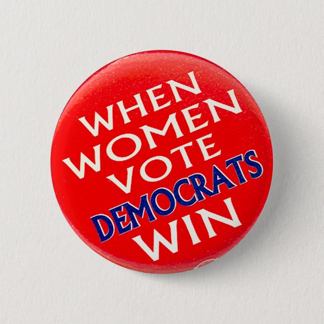 When Women Vote - Button (Front)
