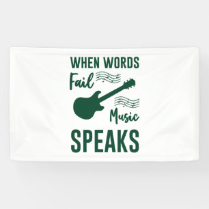 When Words Fail Music Speak Banner