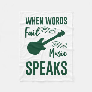 When Words Fail Music Speak Fleece Blanket