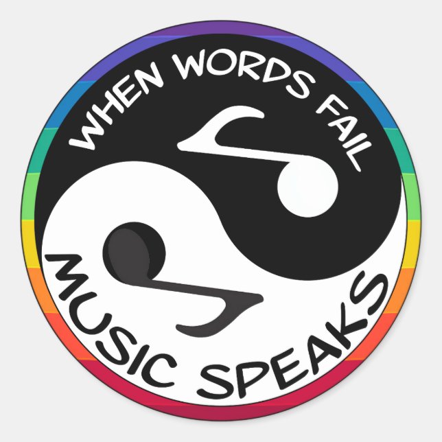 When words Fail - Music speaks Classic Round Sticker (Front)