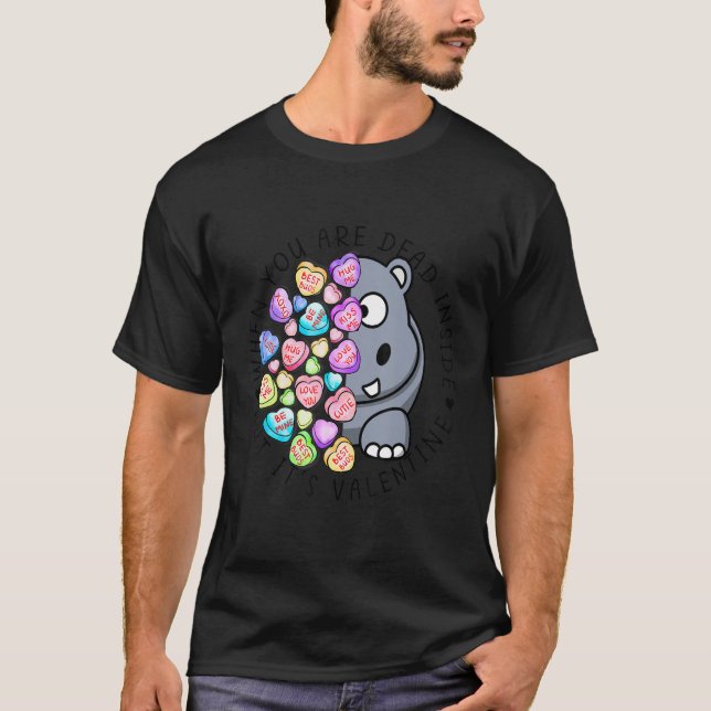 When You Are Dead Inside, Valentine's Hippo T-Shirt (Front)