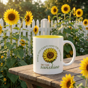 When You Cant Find the Sunshine be the Sunshine Two-Tone Coffee Mug
