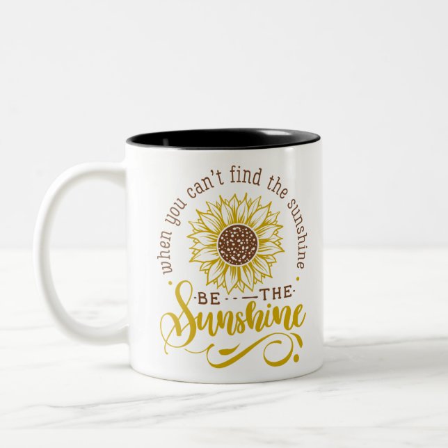 When you can't find the sunshine.. Two-Tone coffee mug (Left)
