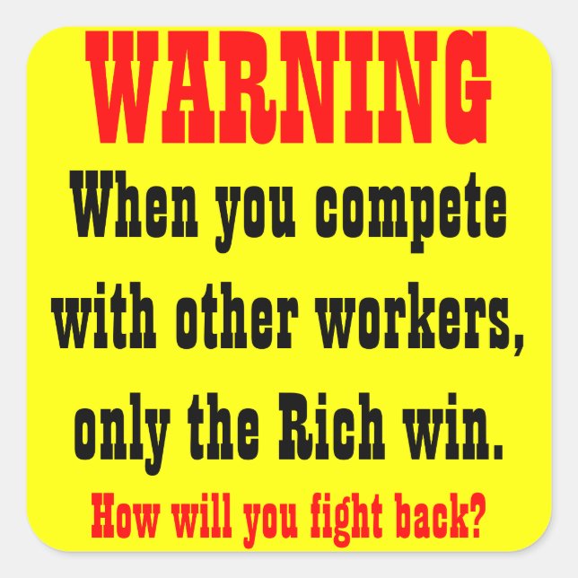 when you compete with other workers sticker (Front)